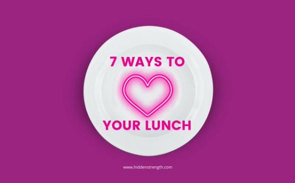 2023: Seven ways to Love your School Lunches